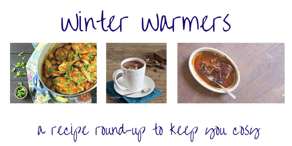 Winter Warmers Recipe Round-Up